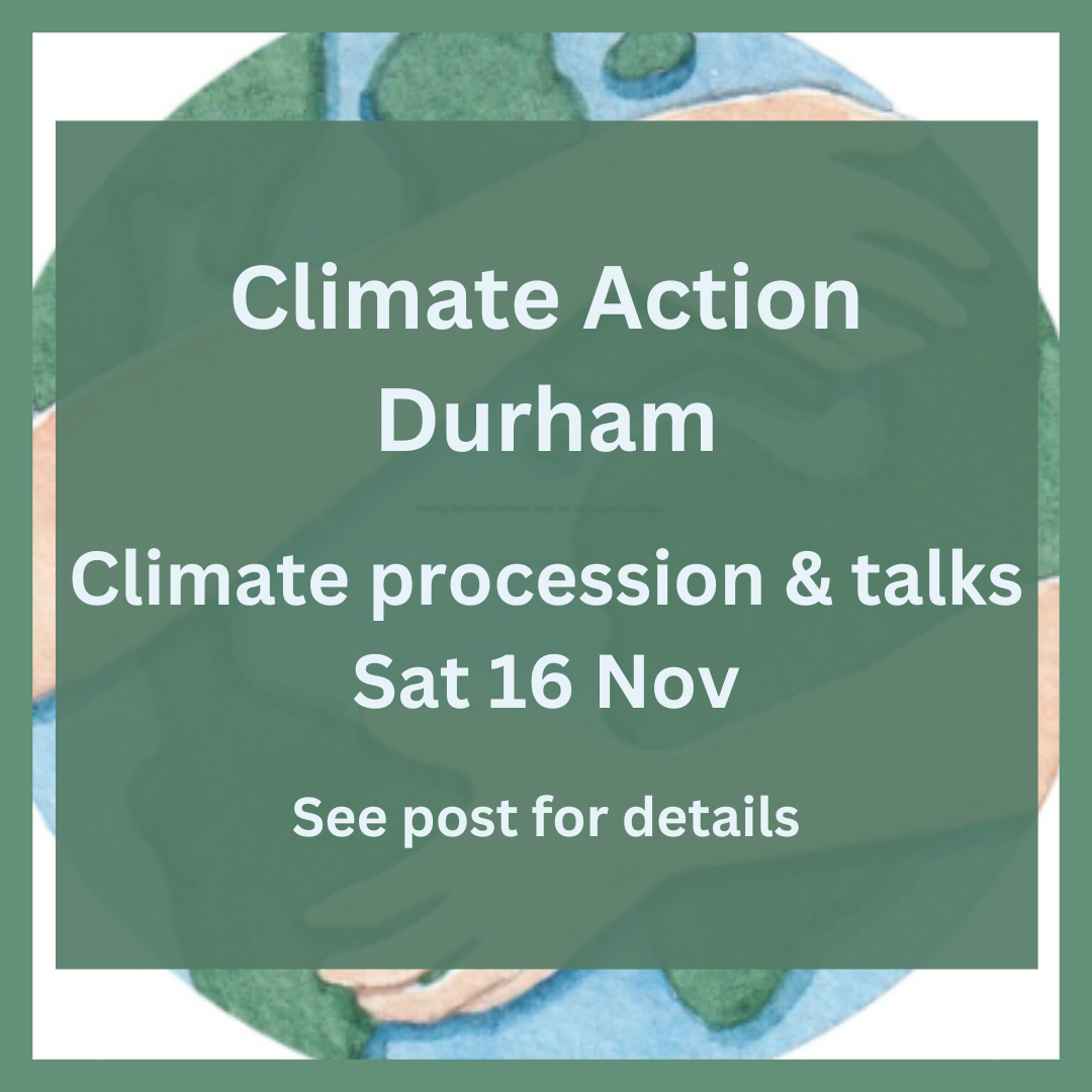 Climate Action Durham, climate procession and talks