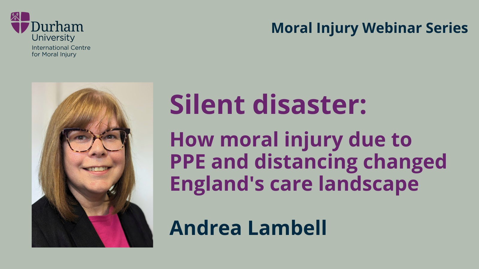 Andrea Lambell: How moral injury due to PPE and distancing changed England's care landscape