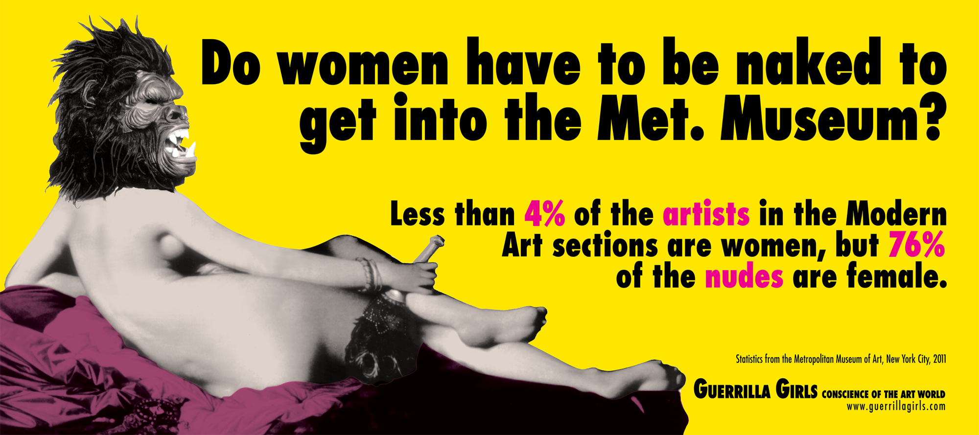 Guerrilla Girls, Do women have to be naked to get into the Met. Museum, 2012, Copyright © Guerrilla Girls, Courtesy guerrillagirls.com